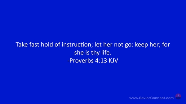 Proverbs 4 13 KJV Proverbs 4 13 KJV