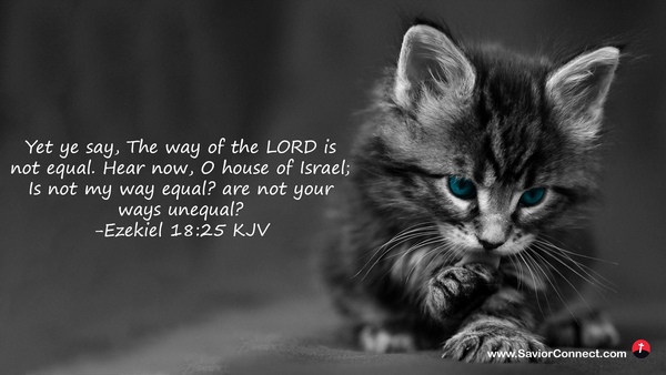 Ezekiel 18:25 KJV Ezekiel 18:25 KJV
