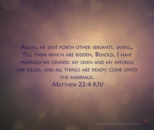 Matthew 22:4 KJV