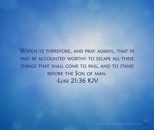 Luke 2136 KJV