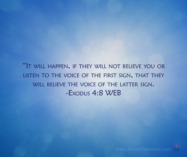 Exodus 4:8 WEB